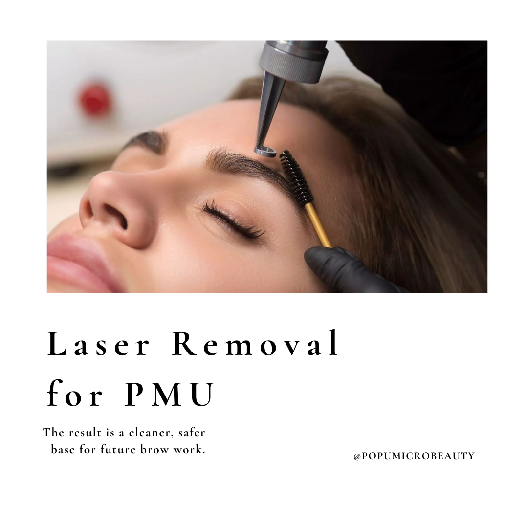 Laser removal for PMU and Microblading Healing Process popumicrobeauty