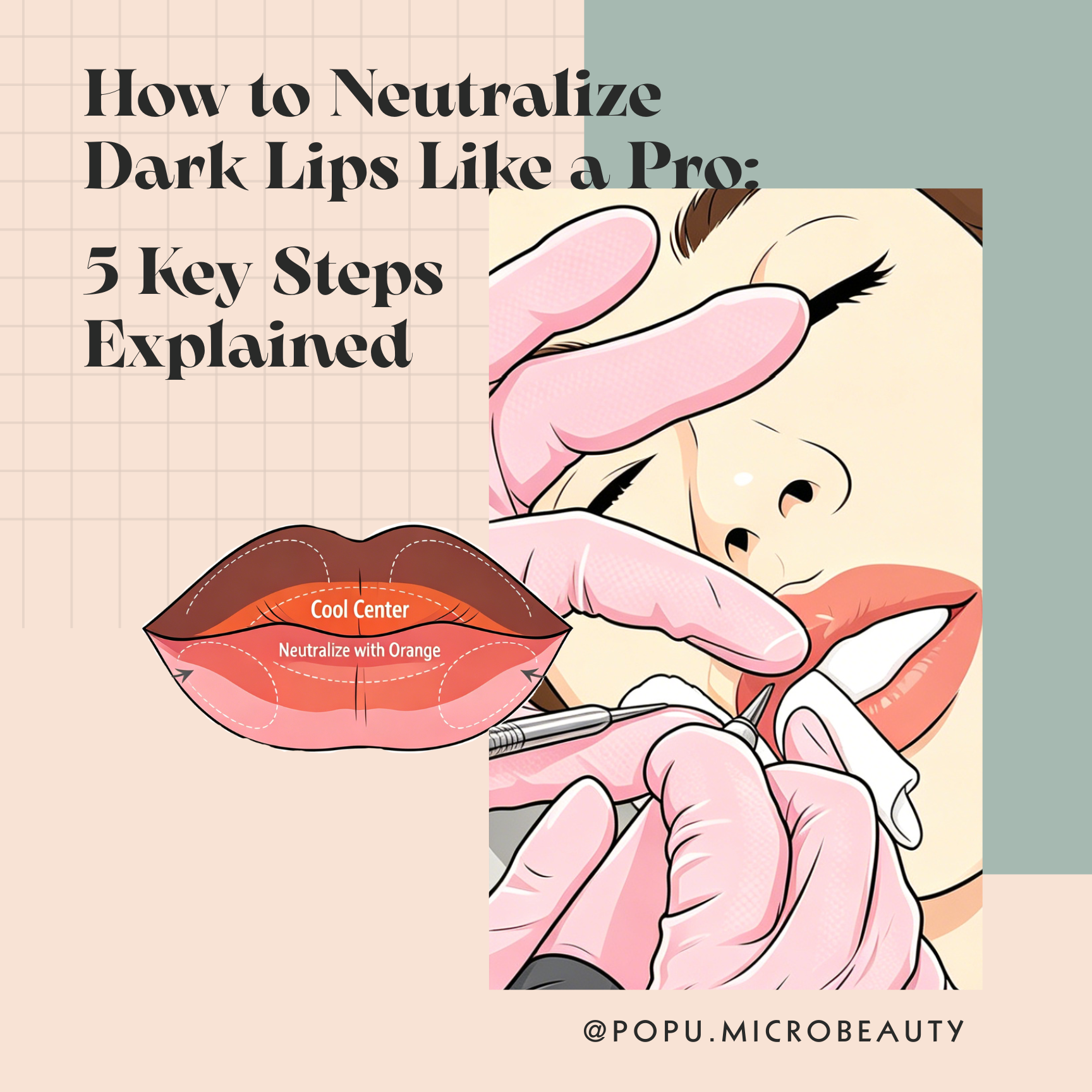 5 Key Steps to Neutralize Dark Lips Like a Pro @POPU.Microbeauty